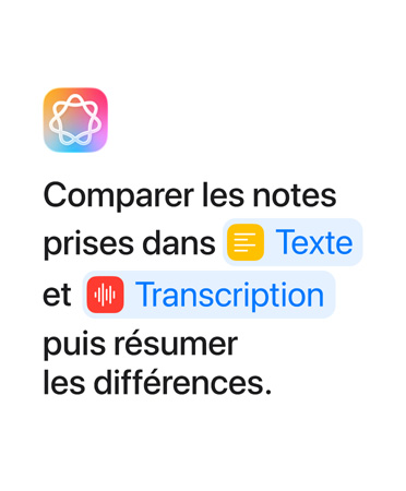 Comparer les notes prises dans Texte et Transcription, puis résumer les différences, les mots Texte et Transcription sont surlignés en bleu lorsqu’ils s’affichent et ils se présentent comme dans l’app Raccourcis